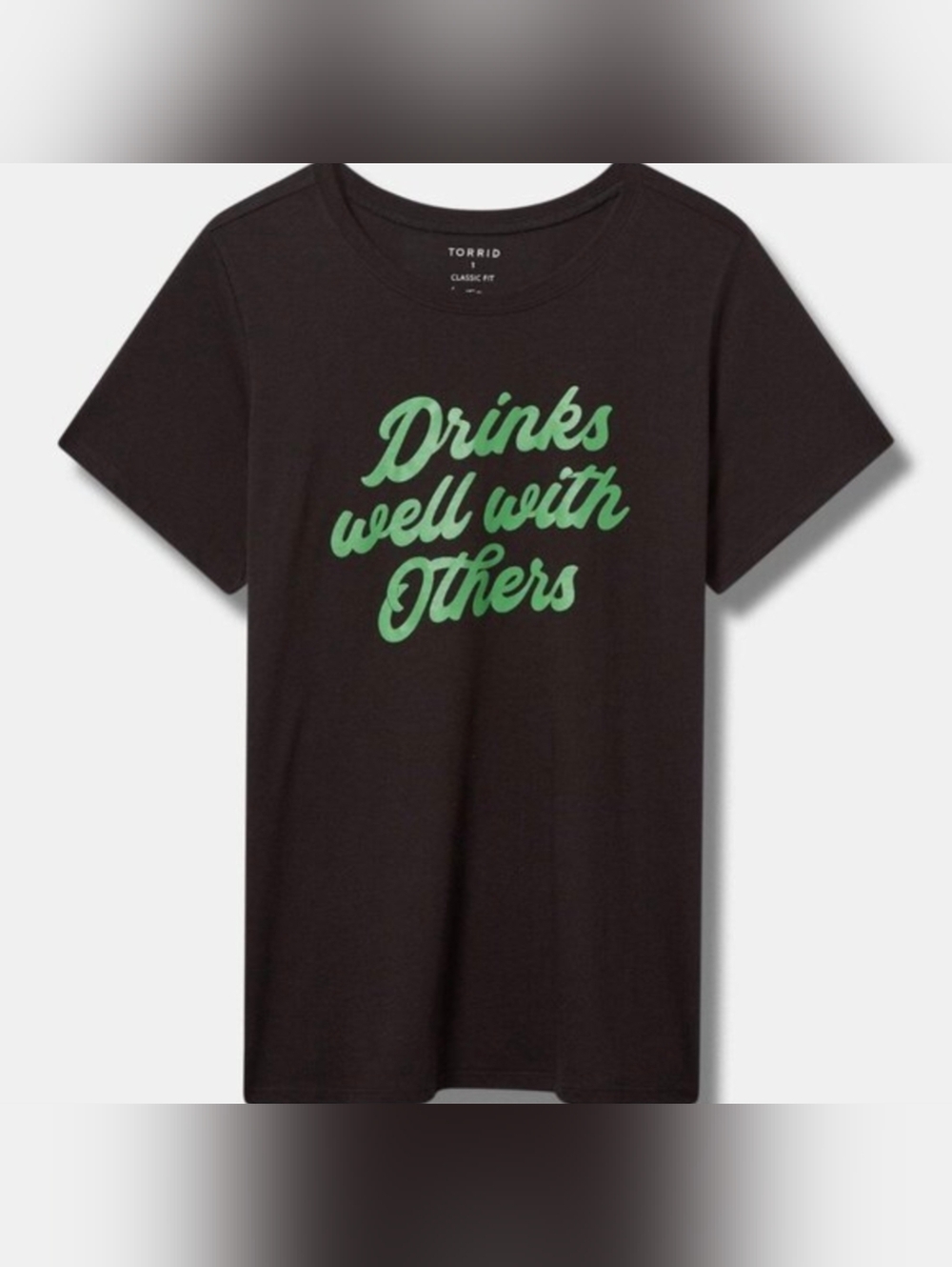 Torrid Classic Fit Black Green DRINKS WELL WITH OTHERS Graphic Tee 2X 18 20